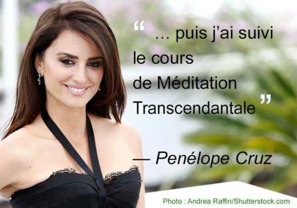 Penélope Cruz pour Méditation Transcendantale